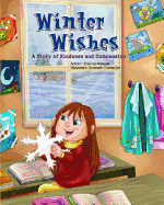 Winter Wishes: A Story of Kindness and Compassion