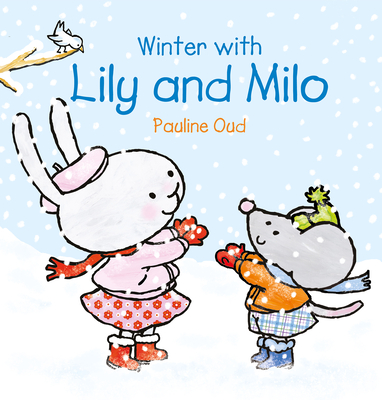 Winter with Lily & Milo - Oud, Pauline