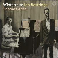 Winterreise - Ian Bostridge (tenor); Thomas Ads (piano)