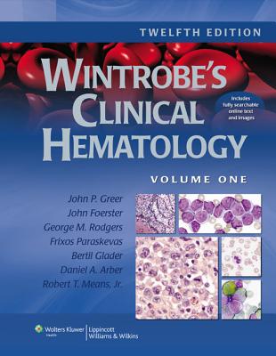Wintrobe's Clinical Hematology: Diccionario Medico de Bolsillo Espanol-Ingles Ingles-Espanol - Greer, John P, MD (Editor), and Arber, Daniel (Editor), and Foerster, John, MD, BSC, (Med), Frcp (Editor)