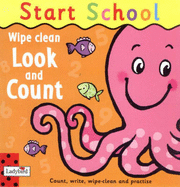Wipe-Clean Look and Count: Start School