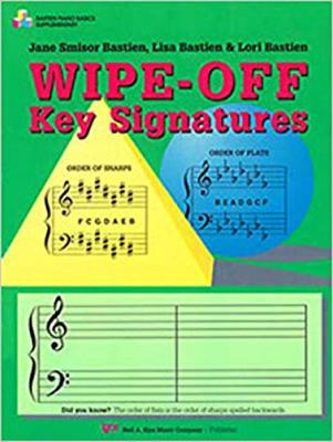 Wipe-Off: Key Signatures - Bastien, Jane, and Bastien, Lisa, and Bastien, Lori