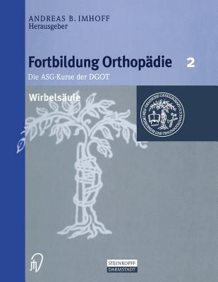 Wirbelsaule - Imhoff, A.B. (Editor)