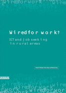 Wired for Work?: ICT and Job Seeking in Rural Areas