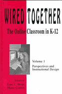 Wired Together: The Online Classroom in K-12
