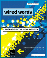 Wired Words: Language Is the New Identity