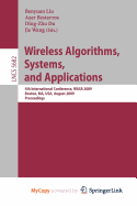Wireless Algorithms, Systems, and Applications - Liu, Benyuan (Editor), and Bestavros, Azer (Editor), and Du, Ding-Zhu (Editor)