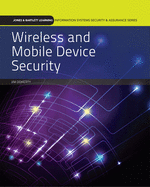 Wireless and Mobile Device Security: .