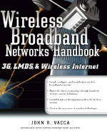 Wireless Broadband Networks: 3g, Lmds and Wireless Internet