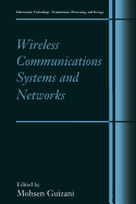 Wireless Communications Systems and Networks