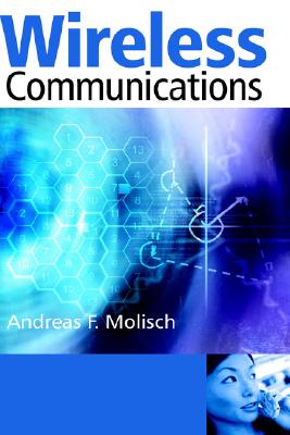 Wireless Communications - Molisch, Andreas F