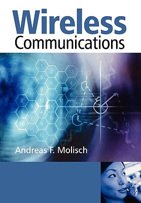 Wireless Communications - Molisch, Andreas F