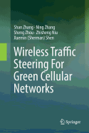 Wireless Traffic Steering for Green Cellular Networks