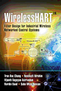 WirelessHARTTM: Filter Design for Industrial Wireless Networked Control Systems