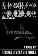 Wireshark Cookbook: Packet Analysis Bible