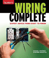 Wiring Complete: Expert Advice from Start to Finish