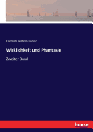 Wirklichkeit und Phantasie: Zweiter Band