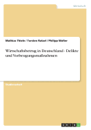 Wirtschaftsbetrug in Deutschland - Delikte und Vorbeugungsma?nahmen