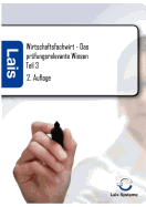 Wirtschaftsfachwirt - Das Prufungsrelevante Wissen