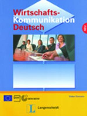 Wirtschaftskommunikation Deutsch: Lehrbuch - Eismann, Volker