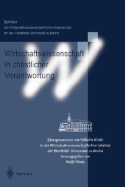 Wirtschaftswissenschaft in Christlicher Verantwortung: Ehrenpromotion Von Wilhelm Krelle in Der Wirtschaftswissenschaftlichen Fakultt Der Humboldt-Universitt Zu Berlin