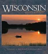 Wisconsin Simply Beautiful - Beers, Darryl R (Photographer), and Miller, R J (Photographer), and Miller, Linda, Dr., PhD (Photographer)