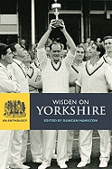 Wisden on Yorkshire: An Anthology - Hamilton, Duncan (Editor)