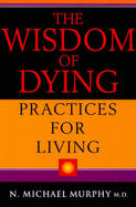 Wisdom of Dying