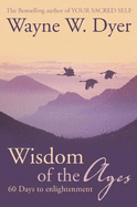 Wisdom of The Ages: 60 Days to Enlightenment