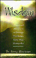 Wisdom: Practical Answers to Today's Problems from the Proverbs - Kirchner, Jerry, Dr., and Robbins, Don