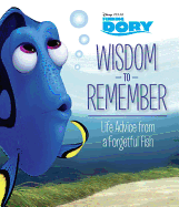 Wisdom to Remember: Life Advice from a Forgetful Fish