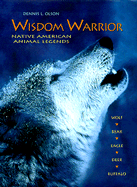 Wisdom Warrior - Olson, Dennis L