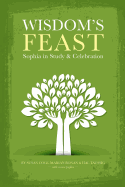 Wisdom's Feast: Sophia in Study and Celebration