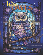 Wise Owls Coloring Book: Art Theraphy for Adults
