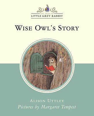Wise Owl's story - Uttley, Alison