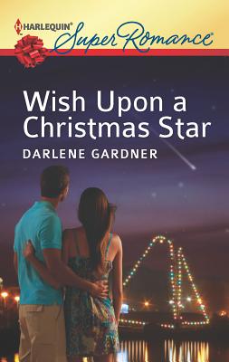 Wish Upon a Christmas Star - Gardner, Darlene