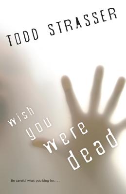 Wish You Were Dead - Strasser, Todd