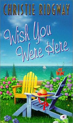 Wish You Were Here - Ridgway, Christie