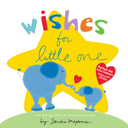 Wishes for Little One: Perfect for Baby Showers! Read as a Story, Sign as a Guestbook