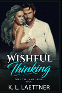 Wishful Thinking: The Love Lamp Series Book 1