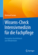 Wissens-Check Intensivmedizin fur die Fachpflege: Kompaktes Kurzlehrbuch zum Wiederholen