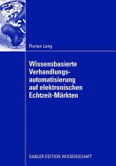 Wissensbasierte Verhandlungsautomatisierung Auf Elektronischen Echtzeit-Mrkten