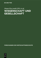 Wissenschaft Und Gesellschaft: Studien Und Essays ber Sechs Jahrtausende