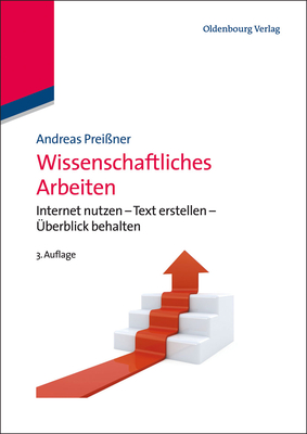 Wissenschaftliches Arbeiten - Preiner, Andreas