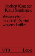 Wissenschaftstheorie Fur Sozialwissenschaftler: Eine Problemorientierte Einfuhrung