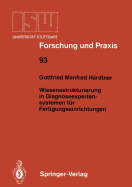Wissensstrukturierung in Diagnoseexpertensystemen Fr Fertigungseinrichtungen