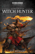 Witch Hunter: The Mathias Thulmann Trilogy