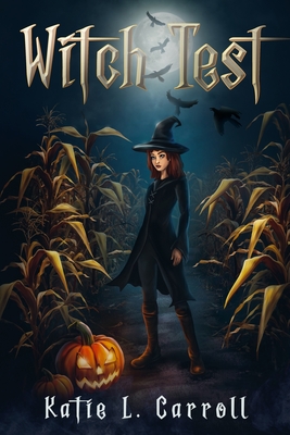 Witch Test - Carroll, Katie L