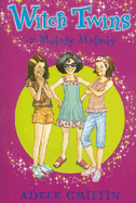 Witch Twins and Melody Malady - Griffin, Adele