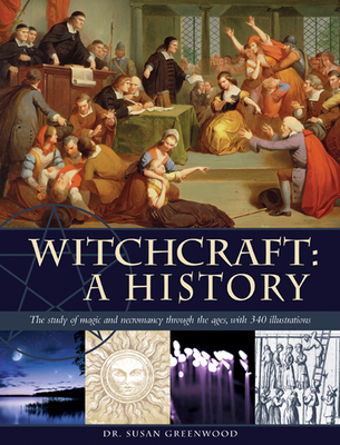 Witchcraft: a History - Greenwood, Susan